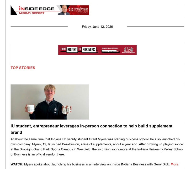 Inside Indiana Business | PeakFusion Supplements | Grant Myers Lead Story Article